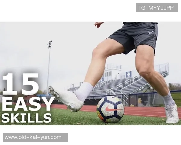 提升足球盘带技巧的有效训练方法与实用技巧分享